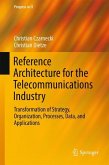 Reference Architecture for the Telecommunications Industry