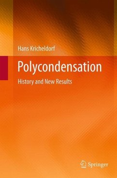 Polycondensation - Kricheldorf, Hans R.