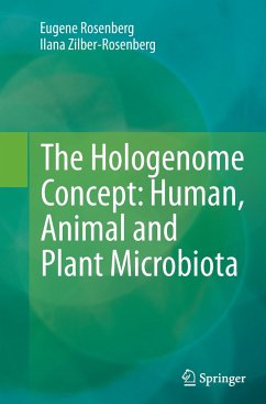 The Hologenome Concept: Human, Animal and Plant Microbiota - Rosenberg, Eugene;Zilber-Rosenberg, Ilana
