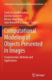 Computational Modeling of Objects Presented in Images