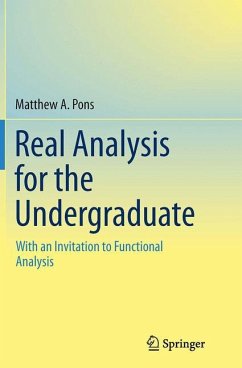 Real Analysis for the Undergraduate - Pons, Matthew A.