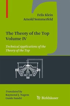 The Theory of the Top. Volume IV - Klein, Felix;Sommerfeld, Arnold