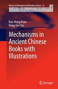 Mechanisms in Ancient Chinese Books with Illustrations - Hsiao, Kuo-Hung;Yan, Hong-Sen