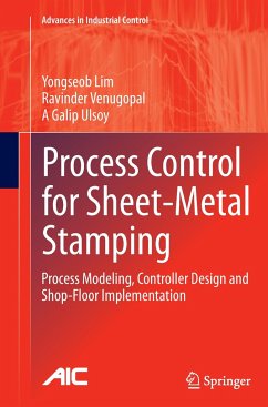 Process Control for Sheet-Metal Stamping - Lim, Yongseob;Venugopal, Ravinder;Ulsoy, A. Galip