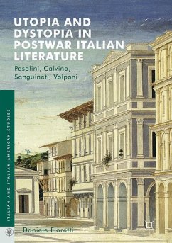 Utopia and Dystopia in Postwar Italian Literature - Fioretti, Daniele