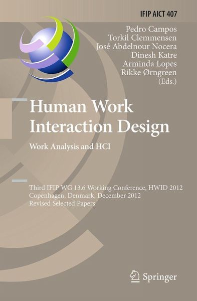 Human Work Interaction Design. Work Analysis and HCI Human Work Interaction Design. Work Analysis and HCI