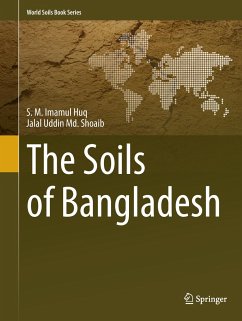 The Soils of Bangladesh - Huq, S.M. Imamul;Shoaib, Jalal Uddin Md.