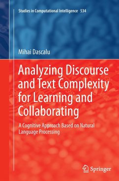Analyzing Discourse and Text Complexity for Learning and Collaborating - Dascalu, Mihai