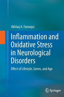 Inflammation and Oxidative Stress in Neurological Disorders - Farooqui, Akhlaq A.