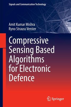 Compressive Sensing Based Algorithms for Electronic Defence - Mishra, Amit Kumar;Verster, Ryno Strauss