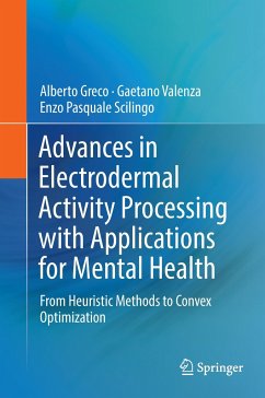 Advances in Electrodermal Activity Processing with Applications for Mental Health - Greco, Alberto;Valenza, Gaetano;Scilingo, Enzo P.