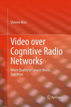 Video Over Cognitive Radio Networks - Mao, Shiwen