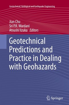 Geotechnical Predictions and Practice in Dealing with Geohazards