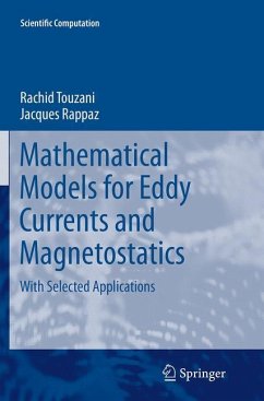 Mathematical Models for Eddy Currents and Magnetostatics - Touzani, Rachid;Rappaz, Jacques