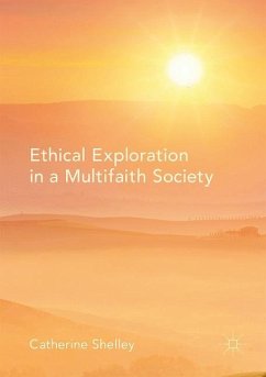 Ethical Exploration in a Multifaith Society - Shelley, Catherine