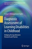 Diagnostic Assessment of Learning Disabilities in Childhood