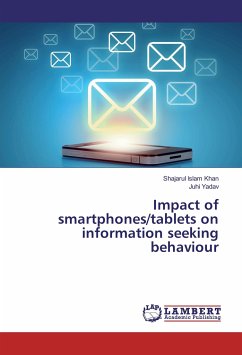 Impact of smartphones/tablets on information seeking behaviour
