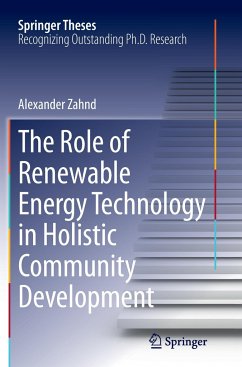 The Role of Renewable Energy Technology in Holistic Community Development - Zahnd, Alexander