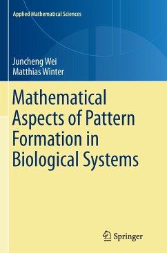 Mathematical Aspects of Pattern Formation in Biological Systems - Wei, Juncheng;Winter, Matthias