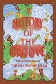 History of the Groove, Healing Drummer (eBook, ePUB) History of the Groove, Healing Drummer (eBook, ePUB)