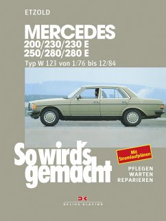 Mercedes 200 / 230 / 230 E / 250 / 280 / 280 E (eBook, PDF) - Etzold, Rüdiger