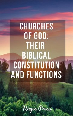 Cover Churches of God: Their Biblical Constitution and Functions (eBook, ePUB)