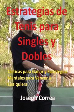 Estrategias de Tenis Para Singles y Dobles - Correa, Joseph
