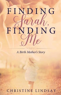 Finding Sarah, Finding Me - Lindsay, Christine
