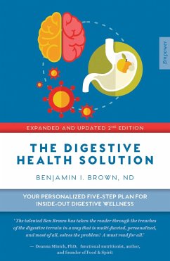 Digestive Health Solution - Expanded & Updated 2nd Edition - Brown, Benjamin