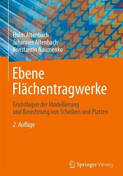 Ebene Flächentragwerke - Altenbach, Holm;Altenbach, Johannes;Naumenko, Konstantin