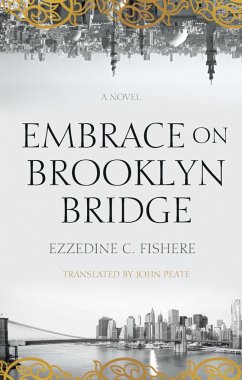 Embrace on Brooklyn Bridge - Fishere, Ezzedine Choukri