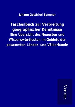 Taschenbuch zur Verbreitung geographischer Kenntnisse - Sommer, Johann Gottfried