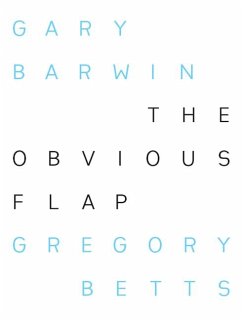 The Obvious Flap - Barwin, Gary; Betts, Gregory