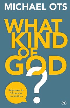 What Kind of God? - Ots, Michael (Author)