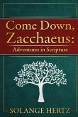 Come Down, Zacchaeus