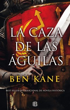 Águilas de Roma 2. La caza de las águilas - Kane, Ben