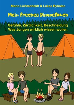 Mein freches Pimmelbuch - Lichtenheldt, Mario;Ryholec, Lukas