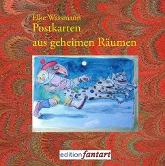 Postkarten aus geheimen Räumen - Wassmann, Elke