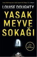 Yasak Meyve Sokagi - Doughty, Louise