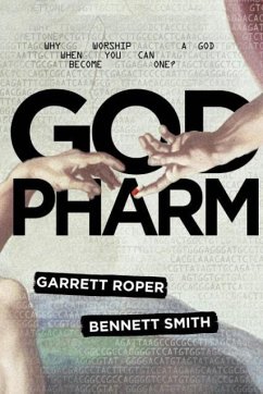 God Pharm - Roper, Garrett; Smith, Bennett