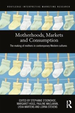 Motherhoods, Markets and Consumption