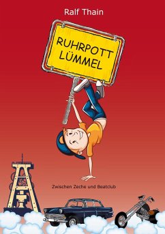 RUHRPOTTLÜMMEL - Thain, Ralf