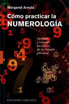 Como Practicar La Numerologia - Arnold, Margaret