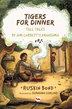 Tigers For Dinner Tall Tales - Ruskin Bond