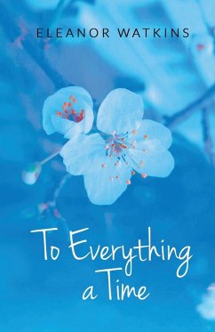 To Everything a Time - Watkins, Eleanor