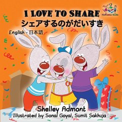 I Love to Share - Admont, Shelley; Books, Kidkiddos
