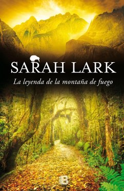 La leyenda de la montaña de fuego - Lark, Sarah