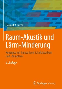 Raum-Akustik und Lärm-Minderung - Fuchs, Helmut V.