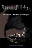 Rêves d'Ulthar: 21 Histoires de Chats Fantastiques