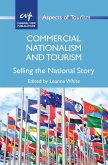 Commercial Nationalism and Tourism: Selling the National Story